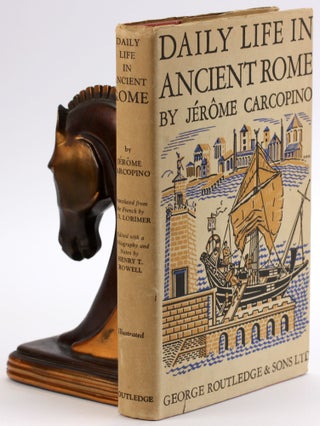 Item #4593 DAILY LIFE IN ANCIENT ROME: The People and the City at the Height of the Empire....