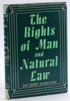 Item #4600 THE RIGHTS OF MAN AND NATURAL LAW. Jacques Maritain