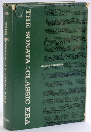 Item #4633 THE SONATA IN THE CLASSIC ERA: The Second Volume of A History of the Sonata Idea....