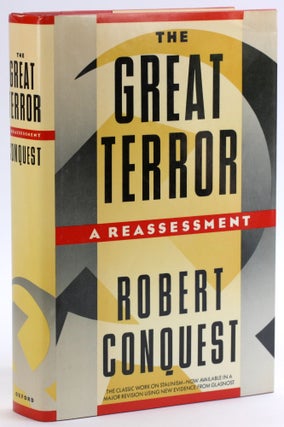 Item #4645 THE GREAT TERROR: A Reassessment. Robert Conquest