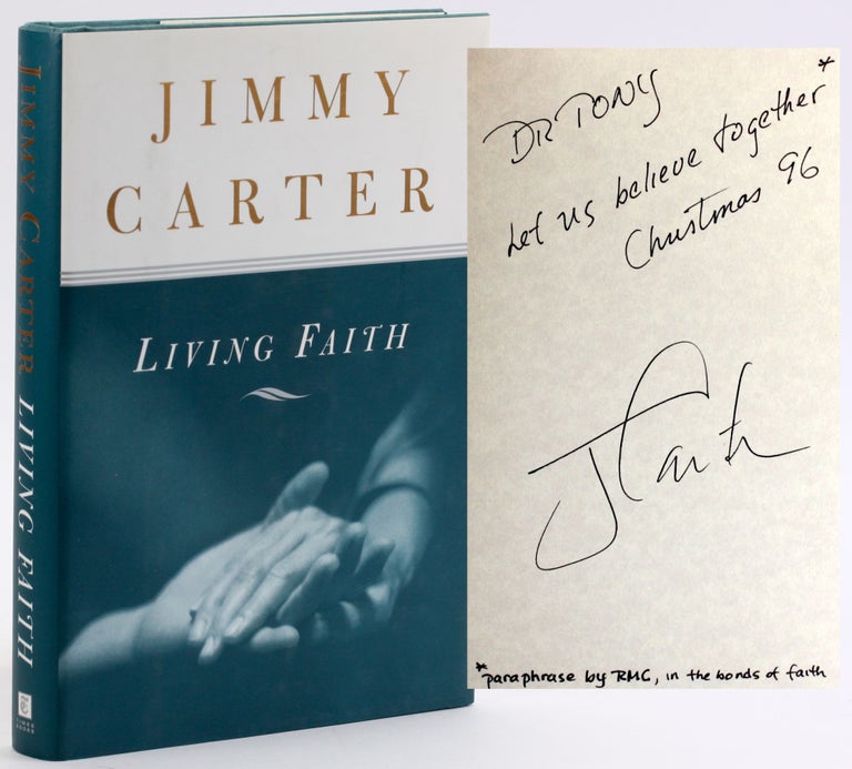 Item #4665 LIVING FAITH [Signed]. Jimmy Carter.