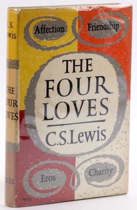 Item #4745 THE FOUR LOVES. C. S. Lewis