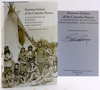 Item #4792 KOOTENAI INDIANS OF THE COLUMBIA PLATEAU: A Gathering of History, Ethnography, and...