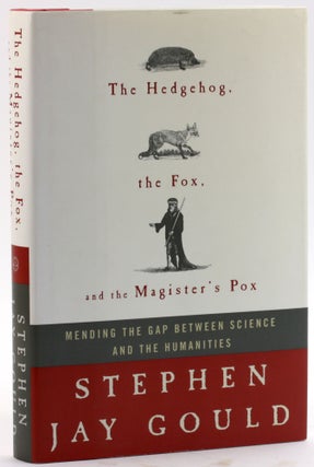 Item #4809 The Hedgehog, the Fox, and the Magister's Pox: Mending the Gap Between Science and the...