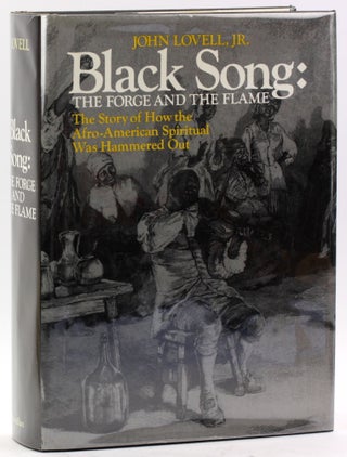 Item #4816 BLACK SONG: The Forge and The Flame. John Jr Lovell