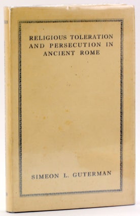 Item #4830 RELIGIOUS TOLERATION AND PERSECUTION. Simeon L. Guterman