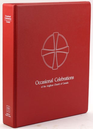 Item #4848 OCCASIONAL CELEBRATIONS OF THE ANGLICAN CHURCH OF CANADA. Anglican Church of Canada