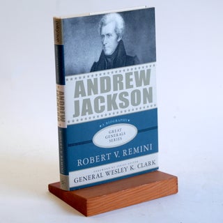 Item #485 Andrew Jackson: A Biography (Great Generals). Robert V. Remini