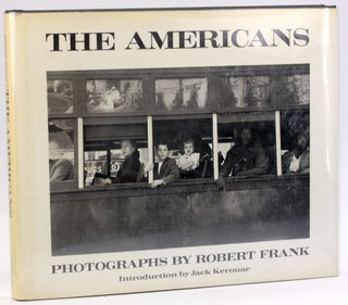 Item #4874 THE AMERICANS. Robert Frank, Jack Kerouac intro