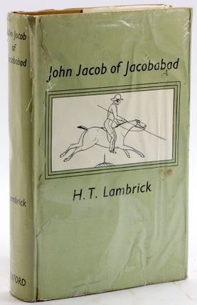 Item #4919 John Jacob of Jacobabad (Oxford in Asia historical reprints). H. T. Lambrick