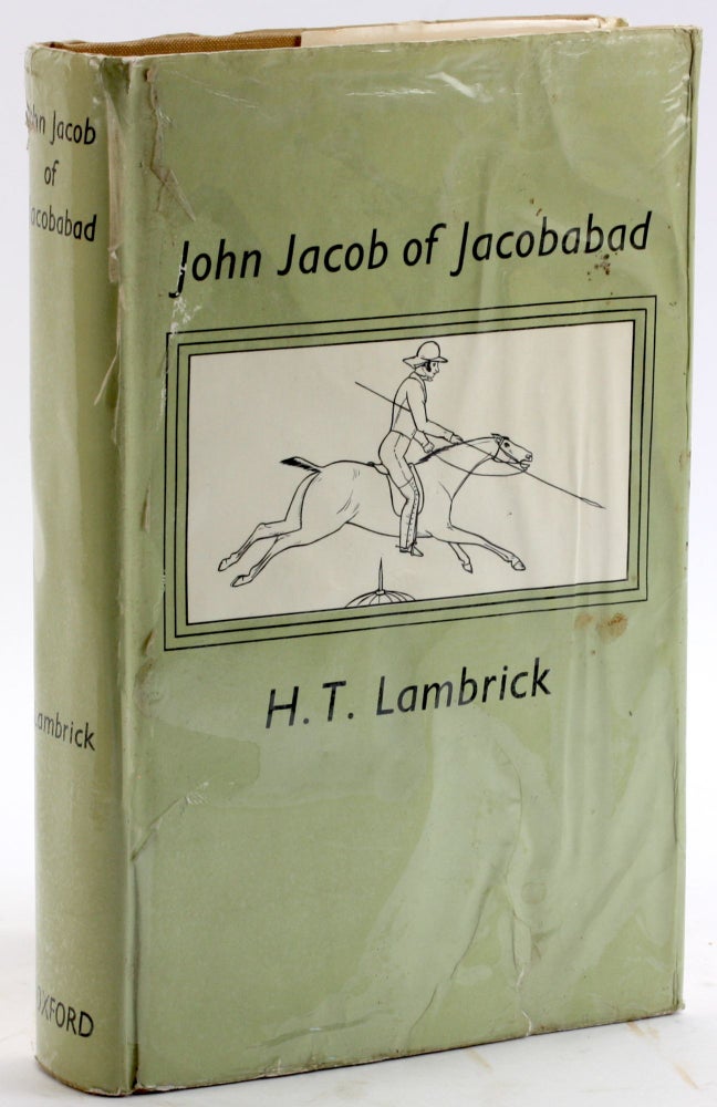 Item #4919 John Jacob of Jacobabad (Oxford in Asia historical reprints). H. T. Lambrick.