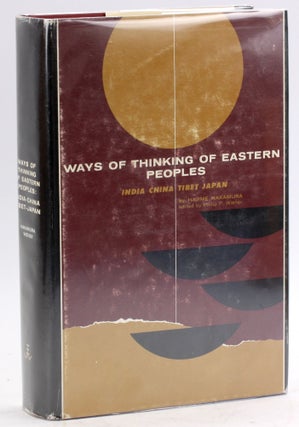 Item #4965 WAYS OF THINKING OF EASTERN PEOPLES: India, China, Tibet, Japan. Hajime Nakamura,...