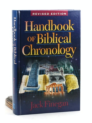 Handbook of Biblical Chronology: Principles of Time Reckoning in the Ancient World and Problems...