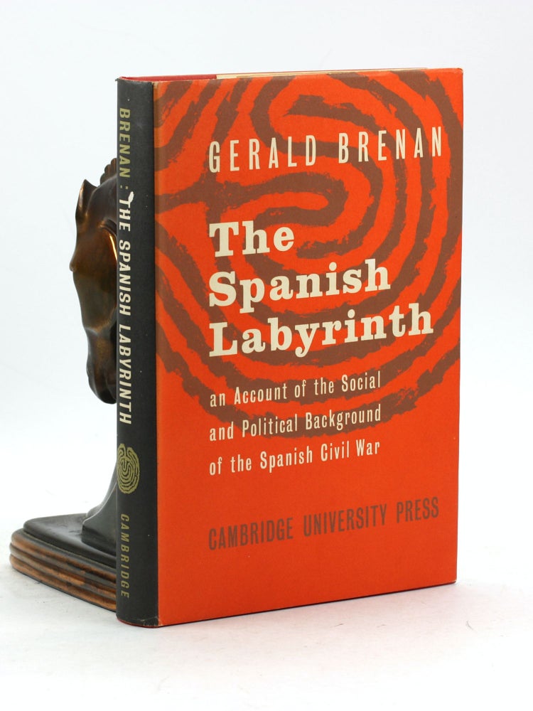 Item #500206 The Spanish Labyrinth: An Account of the Social and Political Background of the Spanish Civil War. Gerald Brenan.