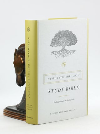 Item #500237 ESV Systematic Theology Study Bible. ESV Bibles