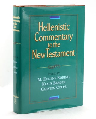 Item #500313 Hellenistic Commentary to the New Testament. M. Eugene Boring, eds