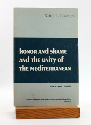 Item #500345 Honor and Shame and the Unity of the Mediterranean (Special Publication of the...