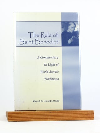 Item #500389 The Rule of Saint Benedict: A Commentary in Light of World Ascetic Traditions....