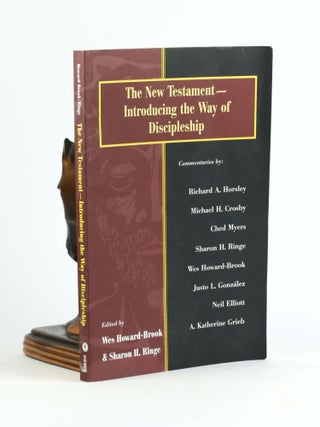 Item #500392 The New Testament: Introducing The Way Of Discipleship. Wes Howard-Brook, Sharon H....