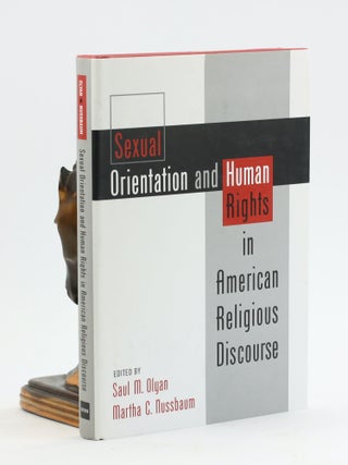 Item #500434 Sexual Orientation and Human Rights in American Religious Discourse. Saul M. Olyan,...