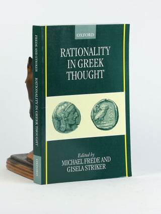 Item #500492 Rationality in Greek Thought. Michael Frede, Gisela eds Striker