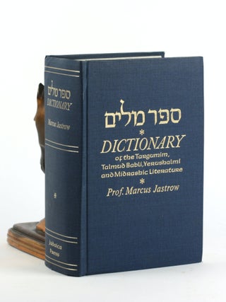 Item #500590 Dictionary of the Targumim, Talmud Babli, Yerushalmi, and Midrashic Literature....