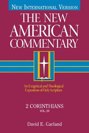 Item #500673 2 Corinthians: An Exegetical and Theological Exposition of Holy Scripture (Volume...
