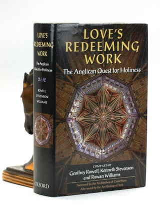 Item #500690 Love's Redeeming Work: The Anglican Quest for Holiness
