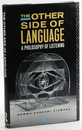 Item #5006 The Other Side of Language: A Philosophy of Listening. Gemma Corradi Fiumara