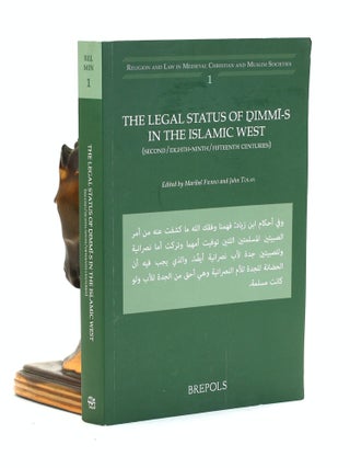 Item #500770 The Legal Status of DIMMI-S in the Islamic West: (Second/Eighth-Ninth/Fifteenth...