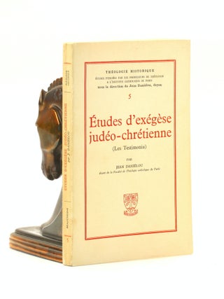 Item #501074 ETUDES D'EXEGESE JUDEO-CHRETIENNE (Les Testimonia). Jean Danielou