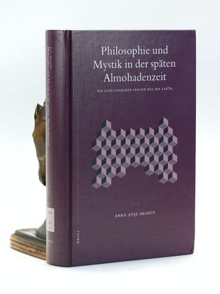 Item #501079 Philosophie und Mystik in der Spaten Almohadenzeit: Die Sizilianischen Fragen des...