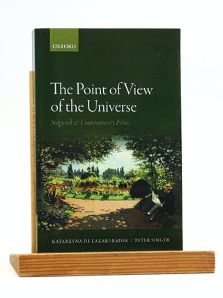 Item #501195 The Point of View of the Universe: Sidgwick and Contemporary Ethics. Katarzyna de...