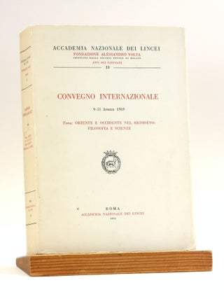 Item #501208 Convegno internazionale, 9-15 aprile 1969: Tema: Oriente e Occidente nel medioevo:...