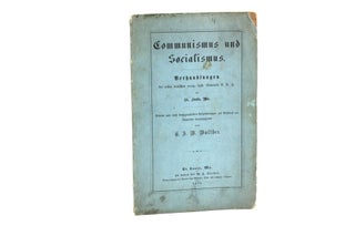 Item #5012 COMMUNISMUS UND SOCIALISMUS. C. F. W. Walther, Carl Ferdinand Wilhelm