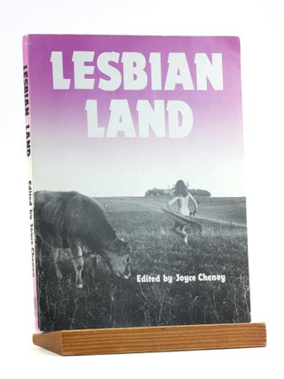 Item #501319 LESBIAN LAND. Joyce ed Cheney