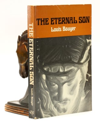Item #501419 THE ETERNAL SON. Louis Boyer