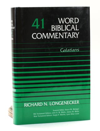 Item #501422 Word Biblical Commentary Vol. 41, Galatians. Richard N. Longenecker