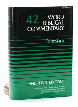 Item #501423 Word Biblical Commentary Vol. 42, Ephesians. Andrew T. Lincoln