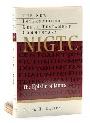 Item #501437 The Epistle of James (New International Greek Testament Commentary (NIGTC)). Peter...