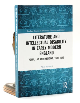 Item #501452 Literature and Intellectual Disability in Early Modern England (Routledge Studies in...