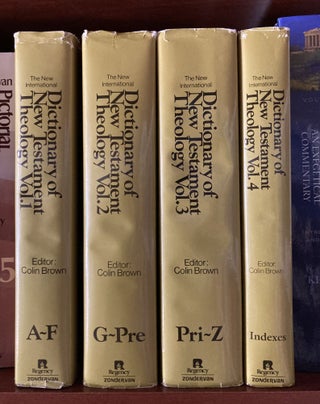 Item #501458 The New International Dictionary of New Testament Theology [4 Volume Set 3 + Index]....