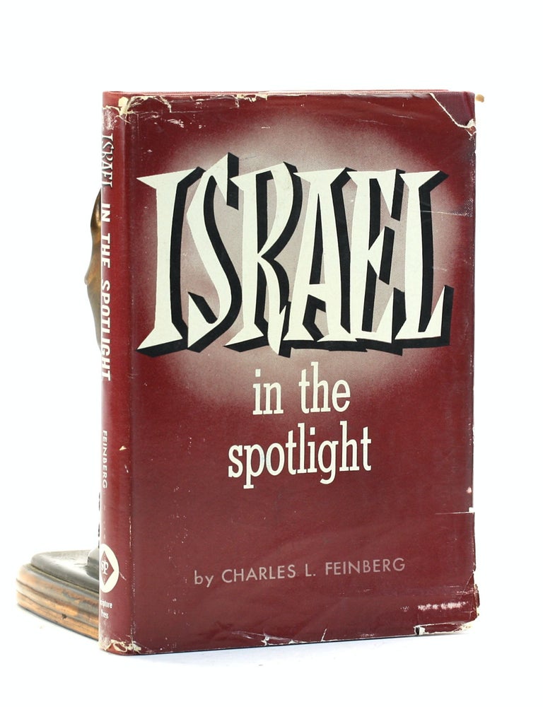 Item #501497 ISRAEL IN THE SPOTLIGHT. Charles Feinberg.