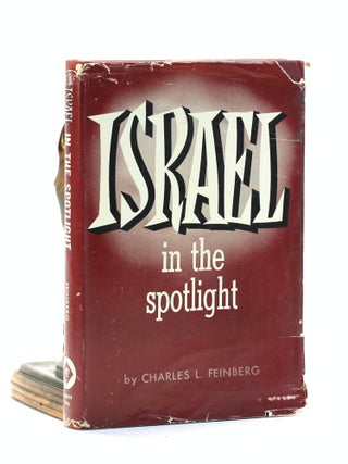 Item #501497 ISRAEL IN THE SPOTLIGHT. Charles Feinberg