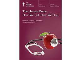Item #501567 The Human Body: How We Fail, How We Heal (The Great Courses) Part 1 & 2 plus...