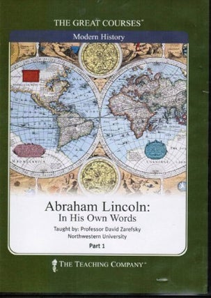 Item #501626 Abraham Lincoln: In His Own Words (The Great Courses). David Zarefsky