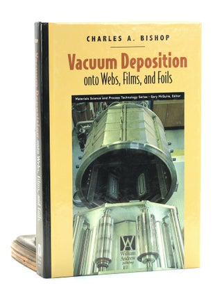Item #501699 Vacuum Deposition onto Webs, Films, and Foils (Materials Science and Process...