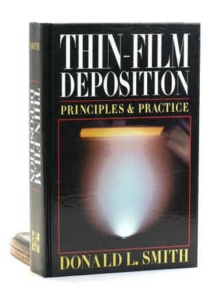Item #501701 Thin-Film Deposition: Principles and Practice. Donald Smith