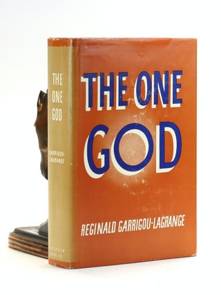 Item #501827 The One God: A Commentary on the First Part of St. Thomas' Theological Summa....