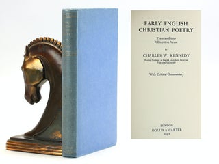 Item #501837 Early English Christian Poetry: Translated into Alliterative Verse with Critical...